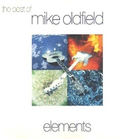 Elements - The best of Mike Oldfield - MIKE OLDFIELD