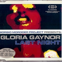 Last night (6 vers.) - GLORIA GAYNOR