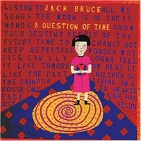 A question of time - JACK BRUCE