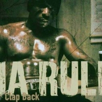 Clap back (radio edit) - JA RULE