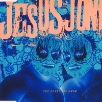 The devil you know (3 tracks) - JESUS JONES