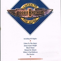 Listen to the music - DOOBIE BROTHERS