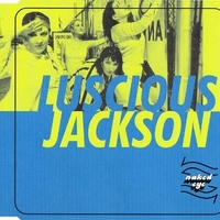 Naked eye (3 tracks) - LUSCIOUS JACKSON
