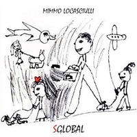 Sglobal (1 track) - MIMMO LOCASCIULLI