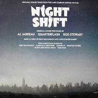 Night shift (o.s.t.) - BURT BACHARACH \ AL JARREAU \ QUARTERFLASH \ ROD STEWART