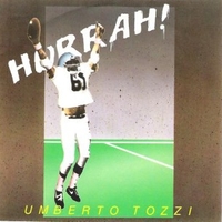 Hurrah! (italian & english vers.) - UMBERTO TOZZI