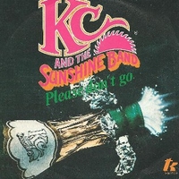 Please don't go \ I betcha didn't know that - KC & THE SUNSHINE BAND