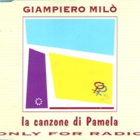 La canzone di Pamela (1 tr.) - GIAMPIERO MILO'