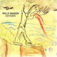 Oxygen (2 vers.) - WILLY MASON