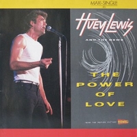 The power of love - HUEY LEWIS & THE NEWS