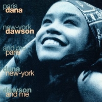 Paris New-York and me - DANA DAWSON