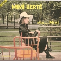 Mia...Mimì - MIA MARTINI (Mimi' Berte')