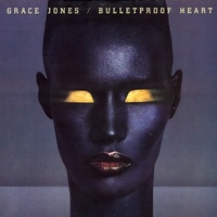 Bulletproof heart - GRACE JONES
