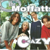 Crazy (3 tracks) - MOFFATTS