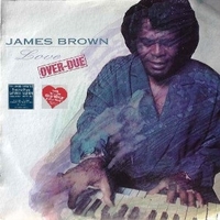 Love over-due - JAMES BROWN