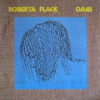 Oasis - ROBERTA FLACK