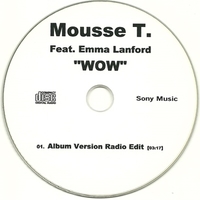 Wow (1 track) - MOUSSE T. feat. Emma Lanford