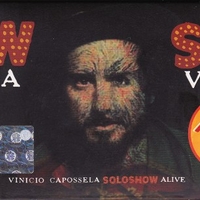 Soloshow alive - VINICIO CAPOSSELA