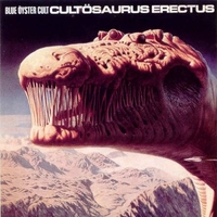 Cultosaurus erectus - BLUE OYSTER CULT