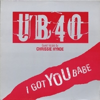 I got you babe - UB40