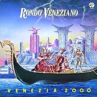Venezia 2000 - RONDO' VENEZIANO
