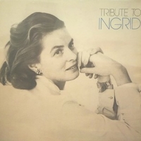 Tribute to Ingrid (Bergman)-Venezia, 30 agosto, 1983, Teatro La Fenice - VARIOUS