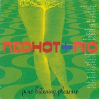 Red hot + Rio - VARIOUS (Sting, David Byrne, Caetano Veloso,...)
