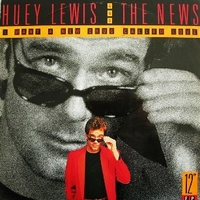 I want a new drug (called love) - HUEY LEWIS & THE NEWS