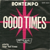 Good times (1987 re-make) \ Summer of love - BONTEMPO