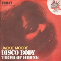 Disco body \ Tired of hiding - JACKIE MOORE