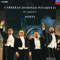 Carreras Domingo Pavarotti in concert - Jose' CARRERAS \ Placido DOMINGO \ Luciano PAVAROTTI