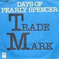 Days of pearly spencer \ Baby, you make it real - TRADE MARK