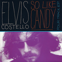 So like candy (4 tracks EP) - ELVIS COSTELLO