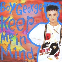 Keep me in mind \ State of love - BOY GEORGE