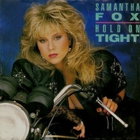 Hold on tight \ It's only love - SAMANTHA FOX
