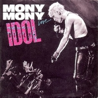 Mony mony (live) \ Shakin' all over (live) - BILLY IDOL