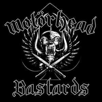Bastards - MOTORHEAD