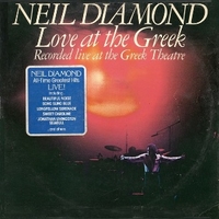 Love at the Greek - NEIL DIAMOND