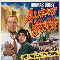 Aliens ate my buick - THOMAS DOLBY