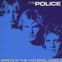 Spirits in the material world \ Low life - POLICE