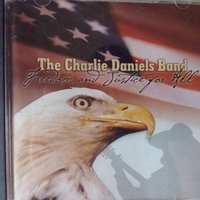 Freedom and justice for all - CHARLIE DANIELS BAND