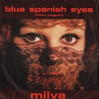 Blue spanish eyes \ Pigramente - MILVA