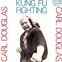 Kug fu fighting \ Gamblin man - CARL DOUGLAS