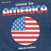 Come to America \ Mamie - JOHNSON BROTHERS