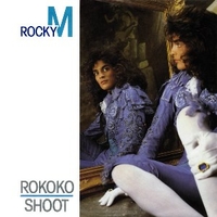 Rokoko \ Shoot - ROCKY M.