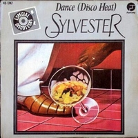 Dance (disco heat) \ Was it something that I said - SYLVESTER