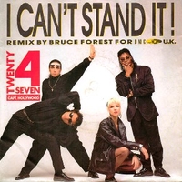 I can't stand it! (radio remix by Bruce Forest+dub edit) - TWENTY 4 SEVEN