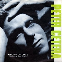 Glory of love \ On the line - PETER CETERA