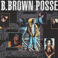 B. Brown posse - B.BROWN POSSE