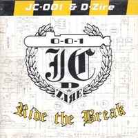 Ride the break - JC-001 & D-ZIRE